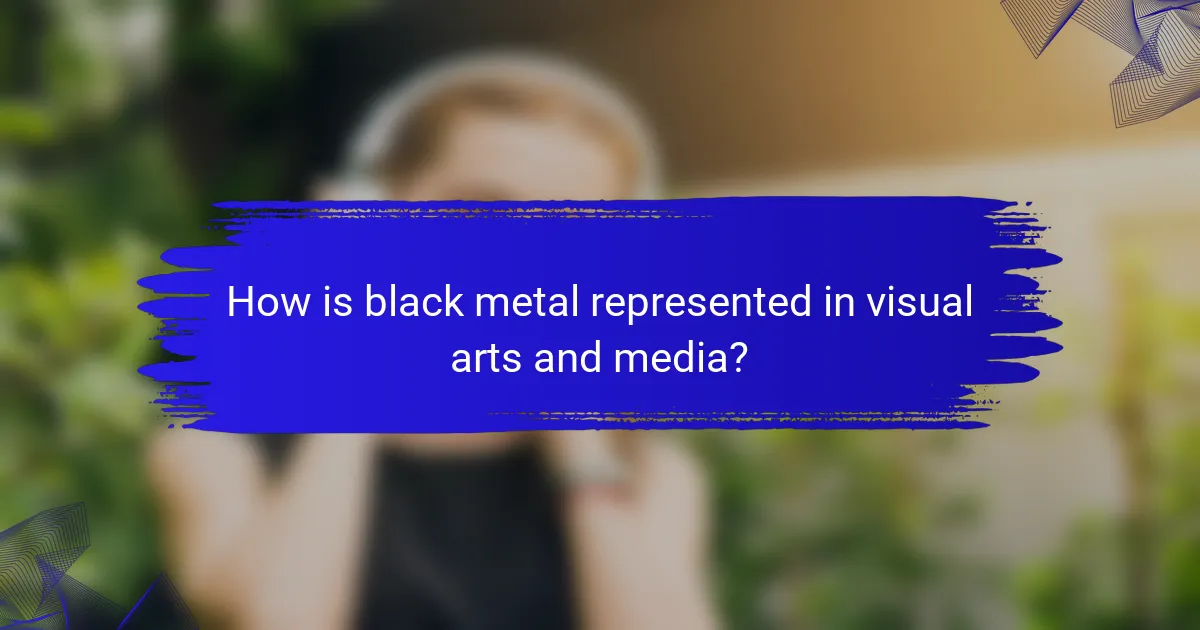 How is black metal represented in visual arts and media?